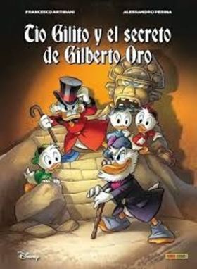 TIO GILITO Y EL SECRETO DE GILBERTO ORO