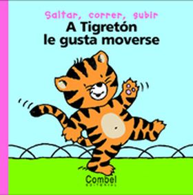 A Tigretón le gusta moverse