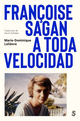 Françoise Sagan a toda velocidad