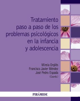 TRATAMIENTO PASO A PASO DE LOS PROBLEMAS PSICOLOGICOS EN LA INFAN