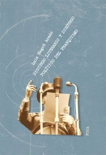 Discurso literario y discurso político del franquismo