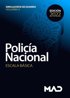 SIMULACROS DE EXAMEN VOLUMEN 3 POLICÍA NACIONAL ESCALA BÁSICA