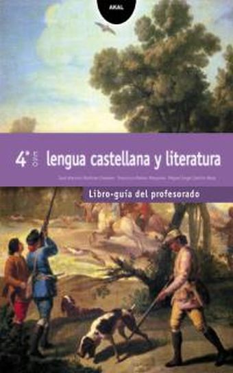 LENGUA CASTELLANA Y LITERATURA 4º ESO. LIBRO GUÍA DEL PROFESORADO. CONTIENE DISQ