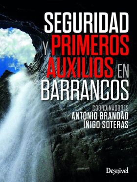 Seguridad y primeros auxilios en barrancos