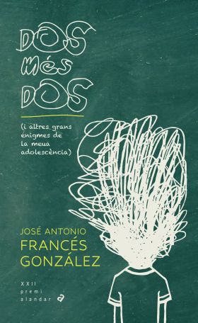 DOS MES DOS (I ALTRES GRANS ENIGMES DE LA MEUA ADOLESCENCIA)