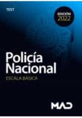 POLICÍA NACIONAL ESCALA BÁSICA Y TEST