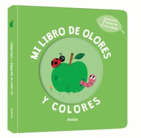 Mi libro de olores y colores. La naturaleza
