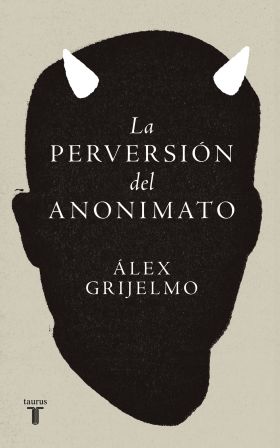 PERVERSION DEL ANONIMATO, LA