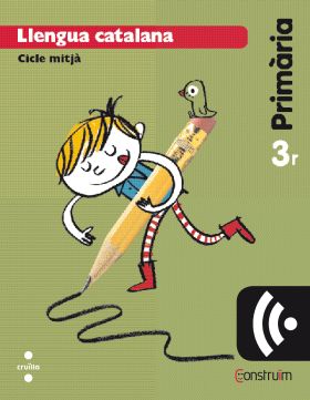 CRD Professor. Llengua catalana. 3 Primària. Construïm