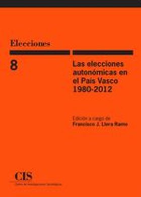 LAS ELECCIONES AUTONOMICAS EN EL PAIS VASCO, 1980-