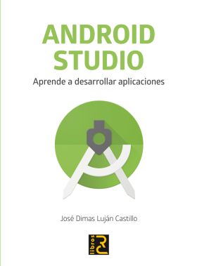 ANDROID ESTUDIO APRENDE A DESARROLLAR APLICACIONES