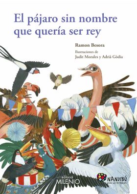 EL PAJARO SIN NOMBRE QUE QUERIA SER REY