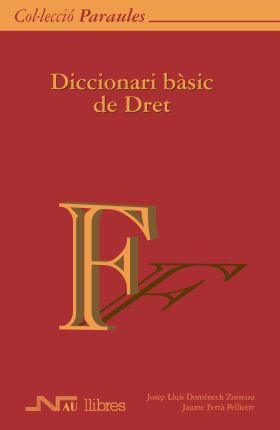 DICCIONARI BÀSIC DE DRET