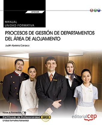 MANUAL. PROCESOS DE GESTIÓN DE DEPARTAMENTOS DEL ÁREA DE ALOJAMIENTO (TRANSVERSA