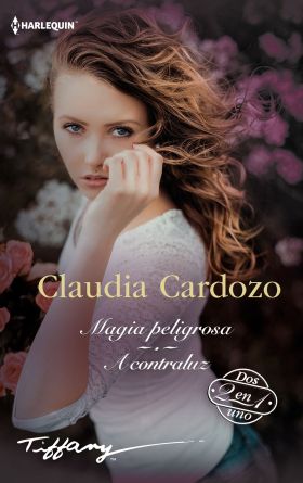 MAGIA PELIGROSA A CONTRALUZ