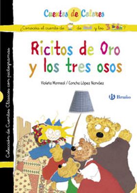 Ricitos de Oro y los tres osos / Pelotieso y Ricitos de Oro