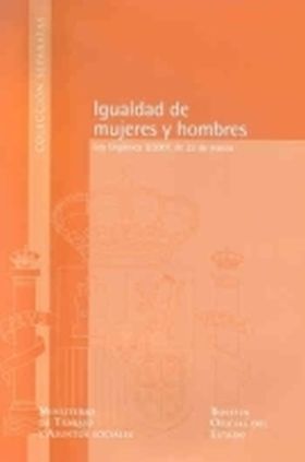 IGUALDAD DE MUJERES Y HOMBRES. LEY ORGANICA 3/2007