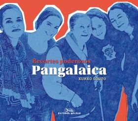 PANGALAICA. RECORTES PODEROSOS