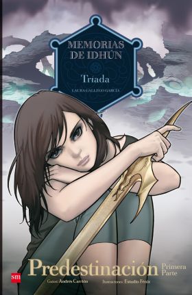 MEMORIAS DE IDHUN: TRIADA. PREDESTINACION [1ª PARTE]