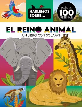 EL REINO ANIMAL- HABLEMOS SOBRE- LIBRO CON SOLAPAS
