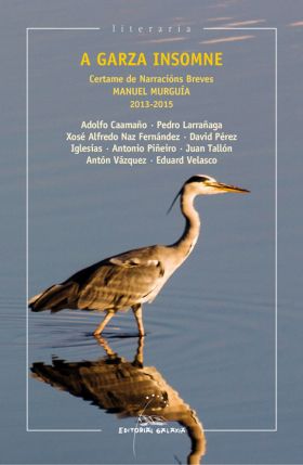 Garza insomne,a.certame de narracions breves m. Murguia