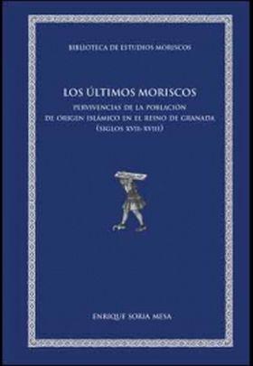 LOS ULTIMOS MORISCOS