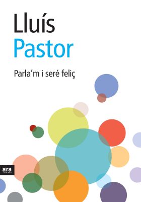 PARLA´M I SERE FELIÇ