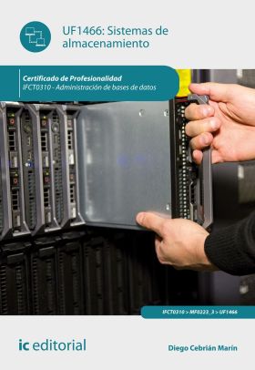 SISTEMAS DE ALMACENAMIENTO. IFCT0310 - ADMINISTRACION DE BASES DE DATOS