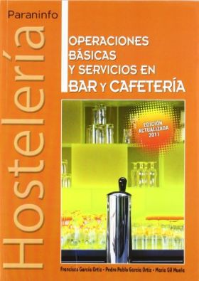 Operaciones básicas y servicios en bar y cafetería