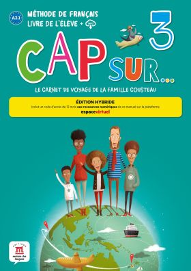 Cap sur... 3 Éd. hybride Livre de l'élève
