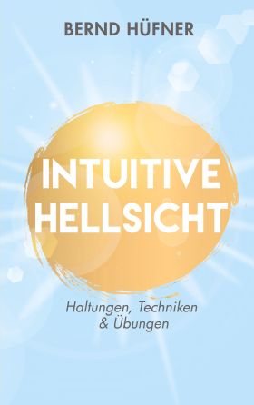 INTUITIVE HELLSICHT