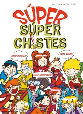 SÚPER SÚPER CHISTES