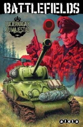 BATTLEFIELDS VOL. 5: LA LUCIERNAGA Y SU MAJESTAD