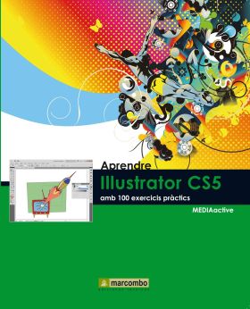 Aprendre Illustrator CS5 amb 100 exercicis pràctics