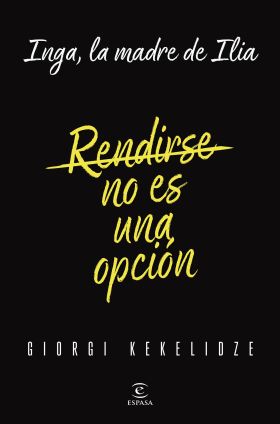 RENDIRSE NO ES UNA OPCIÓN