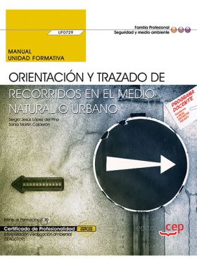 MANUAL. ORIENTACION Y TRAZADO DE RECORRIDOS EN EL 