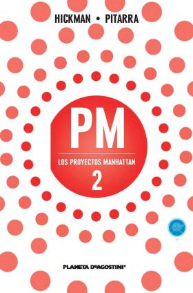 Los proyectos Manhattan nº 02/06