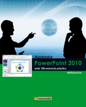 Aprendre PowerPoint 2010 amb 100 exercicis pràctics