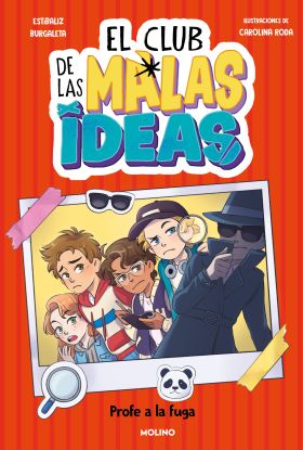 CLUB DE LAS MALAS IDEAS 2, EL - PROFE A LA FUGA