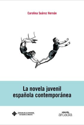 NOVELA JUVENIL ESPAÑOLA CONTEMPORANEA, LA