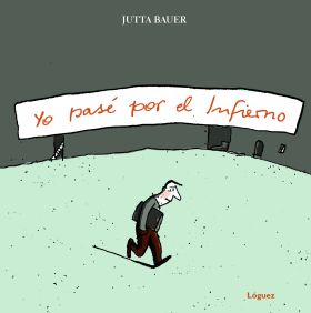 YO PASE POR EL INFIERNO