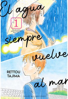 AGUA SIEMPRE VUELVE AL MAR 1, EL