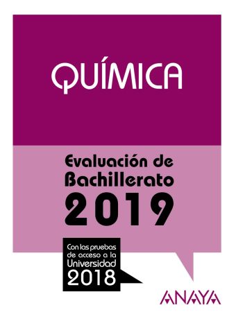 QUIMICA. EVALUACION DE BACHILLERATO 2018. PRUEBAS 