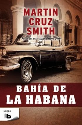 Bahía de la Habana (Arkady Renko 4)