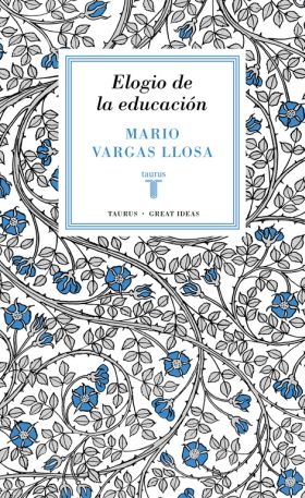 ELOGIO DE LA EDUCACION (SERIE GREAT IDEAS 37)