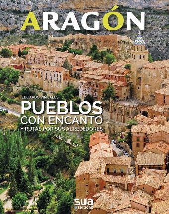 PUEBLOS CON ENCANTO Y EXCURSIONES POR SUS ALREDEDO