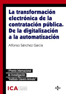 LA TRANSFORMACION ELECTRONICA DE LA CONTRATACION PUBLICA. DE LA D