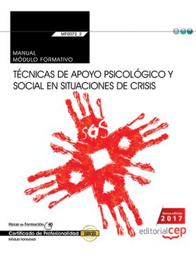 Manual. Técnicas de apoyo psicológico y social en situaciones de crisis (Transve