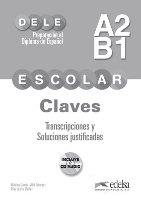 PREPARACION DELE ESCOLAR A2-B1 CLAVES + CD AUDIO