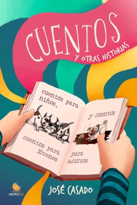 CUENTOS Y OTRAS HISTORIAS